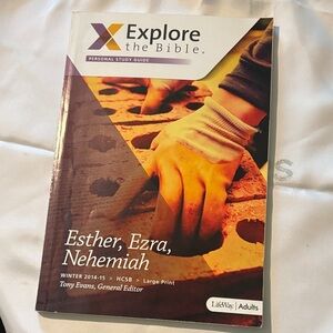 Explore the Bible Personal Study Guide For Esther, Ezra, and Nehemiah